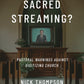 Sacred Streaming: Pastoral Warnings Against Digitizing Church