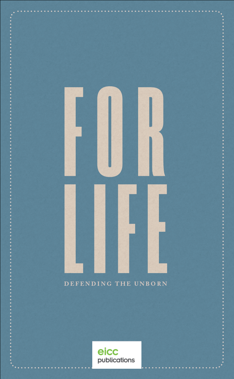 For Life: Defending the Unborn EBOOK